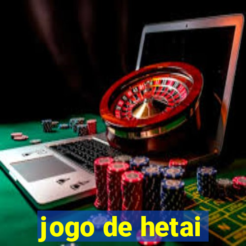 jogo de hetai